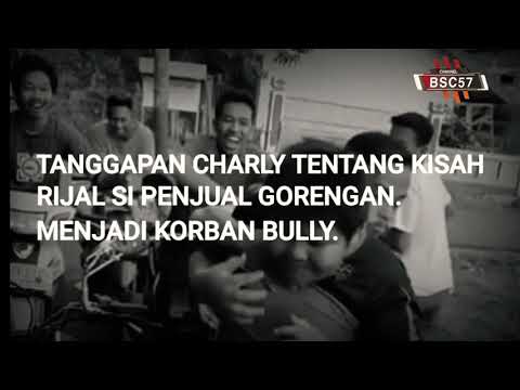 CHARLYPEDIA - CHARLY GERAM LIHAT PELAKU BULLY YG SEDANG VIRAL KEPADA BOCAH KECIL SI PENJUAL GORENGAN