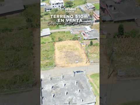 🏡LOTE DE 510 m² EN VENTA | CUTUGLAGUA - SECTOR SAN FRANCISCO 2🏡 #terrenosbaratos #terrenosenventa