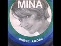 Mina -  Breve amore  (You Never Told Me di Julie Rogers )