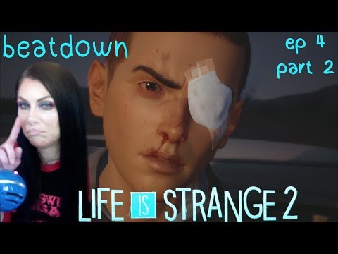 LIFE IS STRANGE 2 - EP 4 - BEATDOWN - Gameplay Walkthrough - Part 2