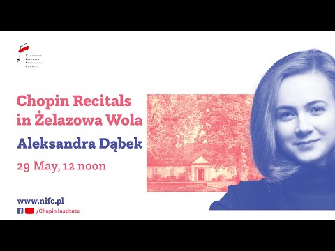 Saturday Chopin Recitals in Żelazowa Wola | Aleksandra Dąbek