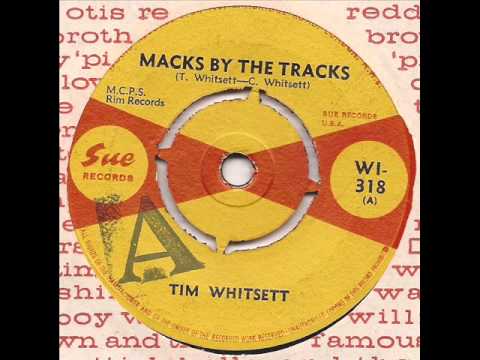 Tim Whitsett - Macks by the tracks - UK Sue Mod RnB 45