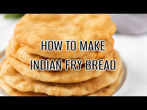How to make Indian Fry Bread (Quick and Easy Recipe)