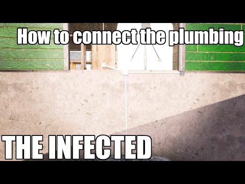 The Infected  V19 plumbing tutorial - How to connect the Plumbing