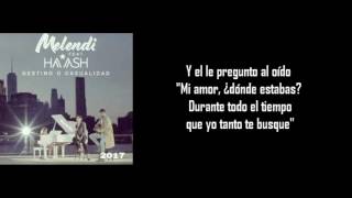 Melendi - Destino o Casualidad ft. Ha*Ash (Letra)