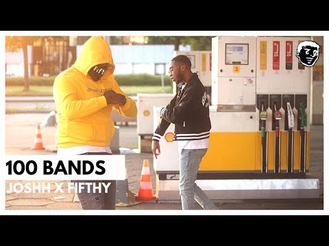 Joshh & Fifthy - 100 bands (Prod. Tbeatz)