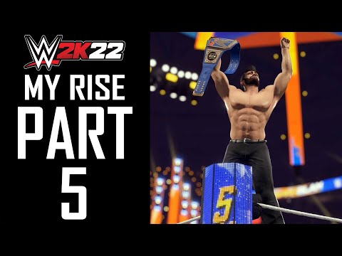 WWE 2K22 - MyRise - Gameplay Walkthrough - Part 5 - "WWE Universal Championship"