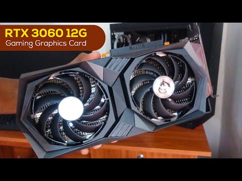 MSI GeForce RTX 3060 GAMING X 12G - Quick Unbox
