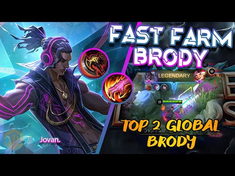 FAST FARM USING BRODY WITH WAR AXE | Top 2 Global Brody Gameplay by Jovan. | Mobile Legends