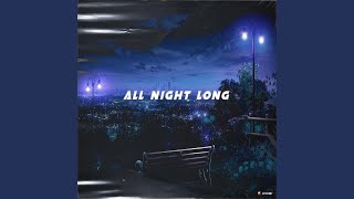 All Night Long Music Video