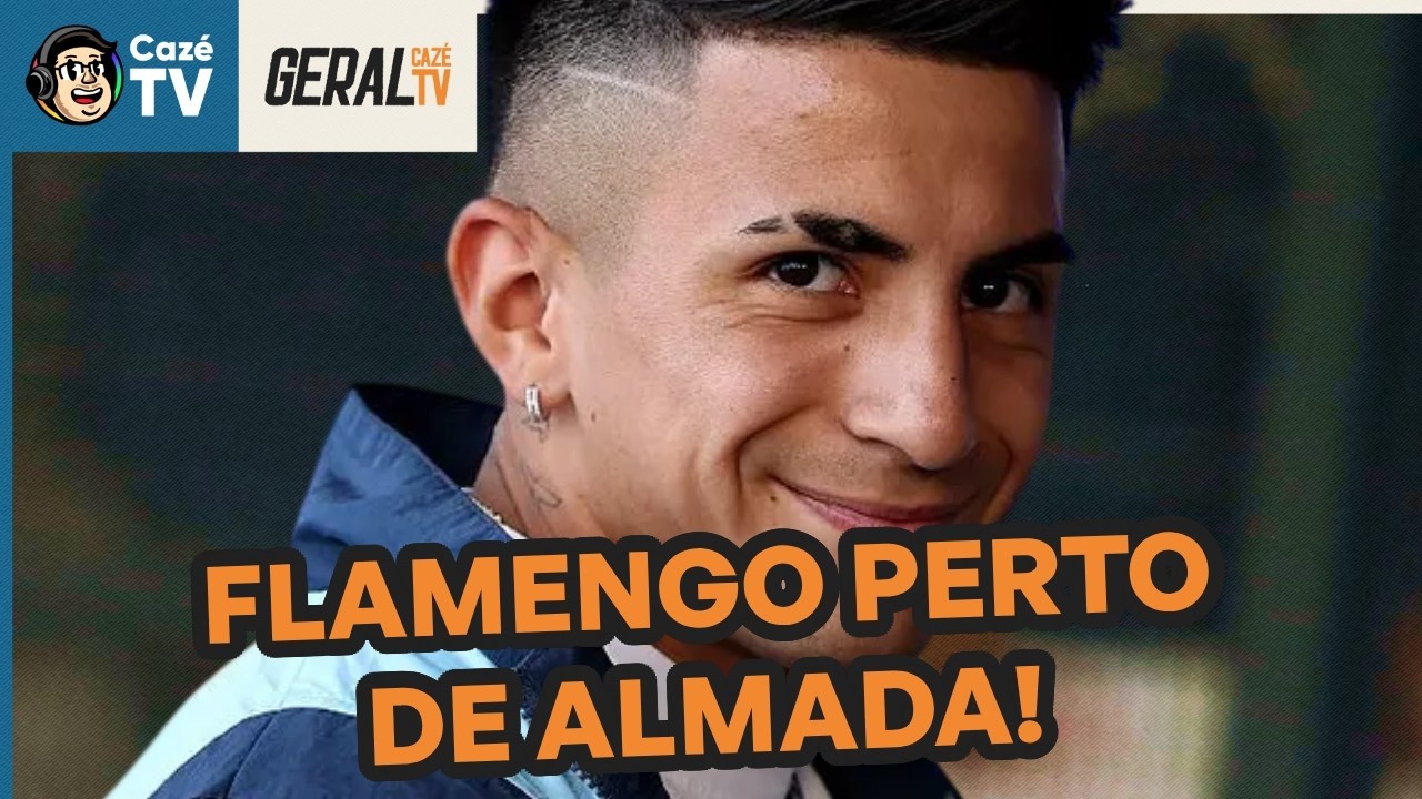 FLAMENGO PERTO DE CONTRATAR THIAGO ALMADA! VOLTA DO BRASILEIRÃO E MAIS! GERAL CAZÉTV | 21/07