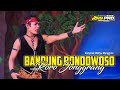 FULL CERITA BANDUNG BONDOWOSO RORO JONGGRANG KETOPRAK WAHYU MANGGOLO