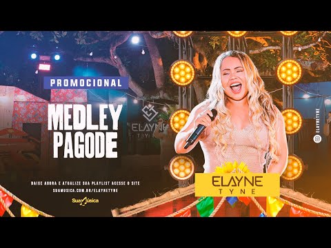 ELAYNE TYNE - EP PROMOCIONAL ONTEM E HOJE  - MEDLEY PAGODE