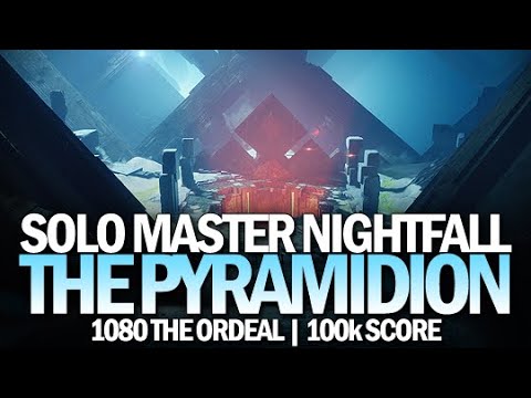 Solo Master Nightfall - The Pyramidion (1080 Power / 100k+ Score) [Destiny 2]