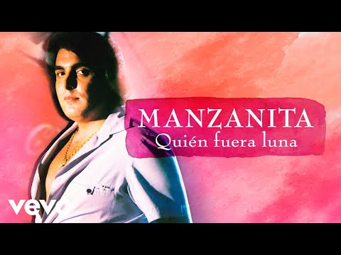 Manzanita - Quién Fuera Luna (Cover Audio. Remasterizado)