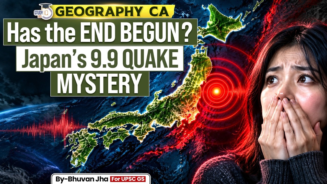 Japan’s Megaquake Mystery | Is a Massive Earthquake Coming? | StudyIQ IAS