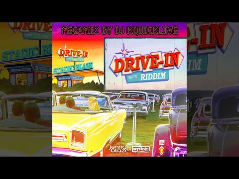 Drive-In Riddim Mega Mix (2023 Music Release) - Stadic x Jonny Blaze