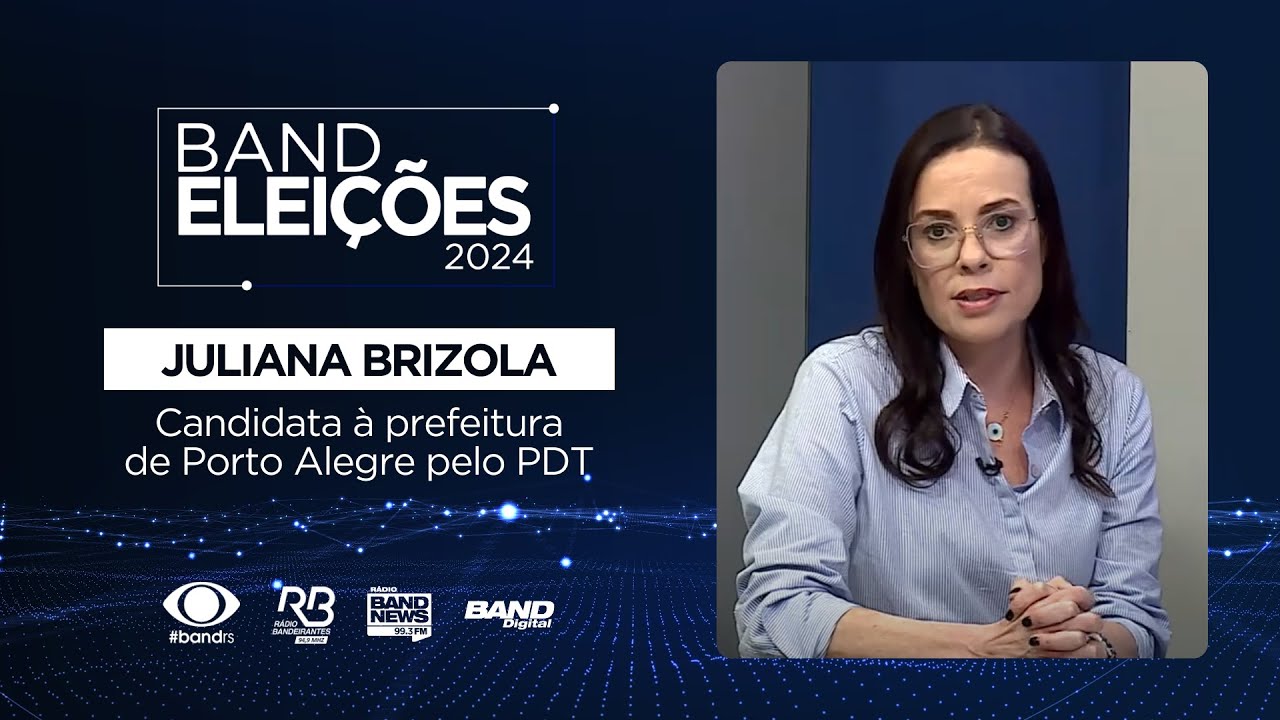 Band Eleições 2024 | Juliana Brizola, candidata do PDT à prefeitura de Porto Alegre
