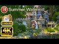 SUMMER WATERMILL 4K 3 Hours Of Picturesque Nature Relaxing Music