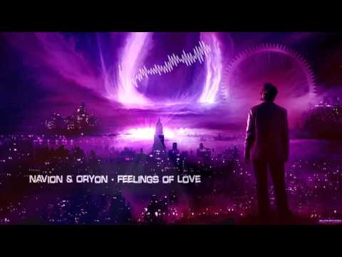 Navion & Oryon - Feelings of Love [HQ Preview]