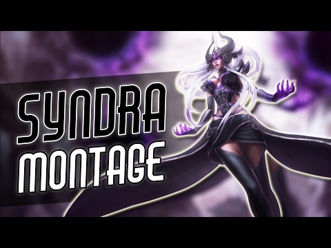 Syndra Montage | Best Syndra Plays Compilation | League of Legends