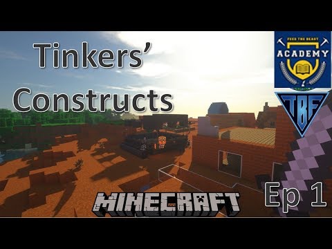 Tinkers' Construct is amazing!  Minecraft FTB Academy Ep 1 Feed the Beast Academy