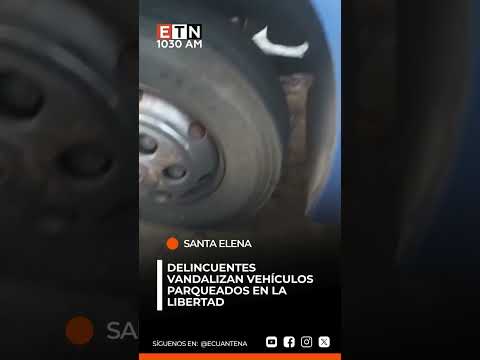 🟠🚨 Ataque a vehículos parqueados en La Libertad