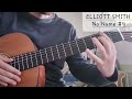 Elliott Smith - No Name #4 | Guitar Lesson