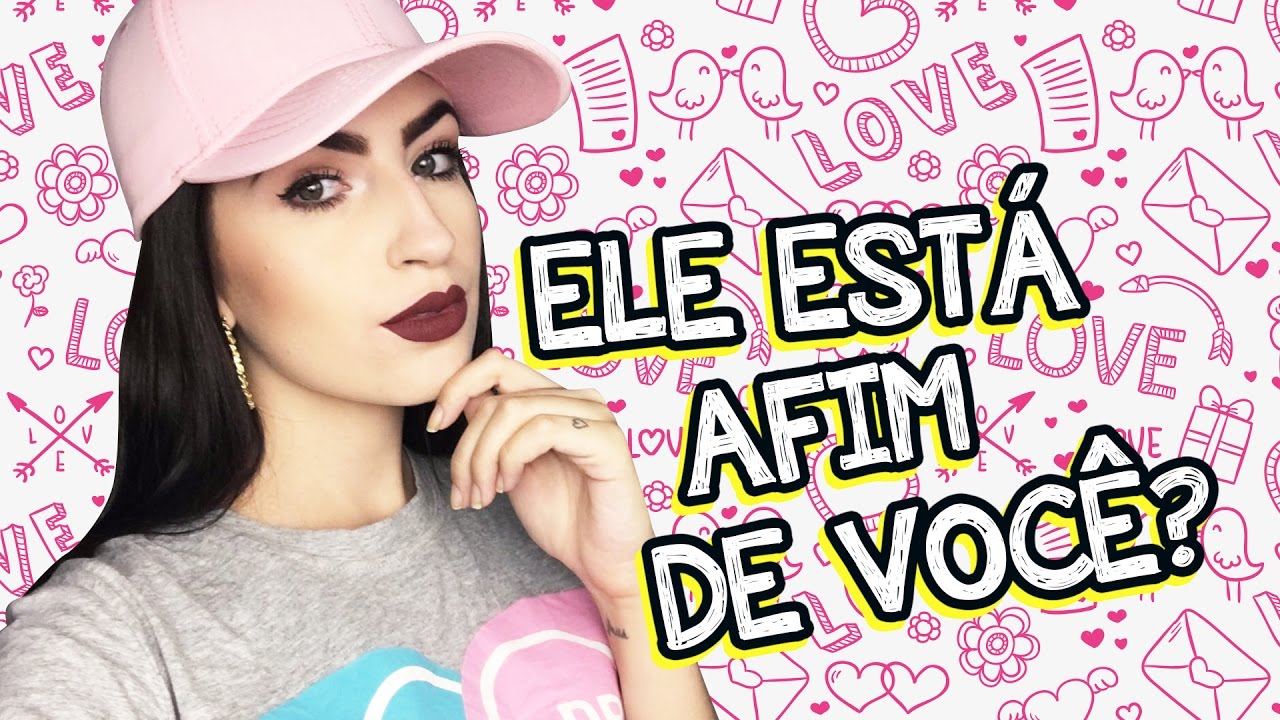SINAIS QUE O CRUSH ESTÁ AFIM DE VOCÊ - DESCUBRA AGORA!!
