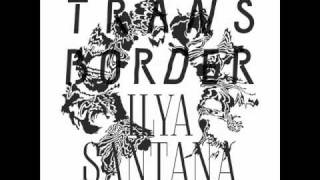 Ilya Santana - Transborder (Letherette Remix) preview