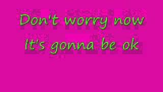 Don&#39;t Worry Now By Britt Nicole with lyrics