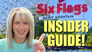 Six Flags Magic Mountain In-Depth Guide (9 Top Tips and Tricks!)