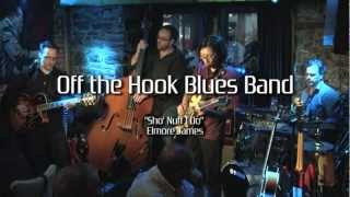Sho' Nuff I Do - Off the Hook Blues Band