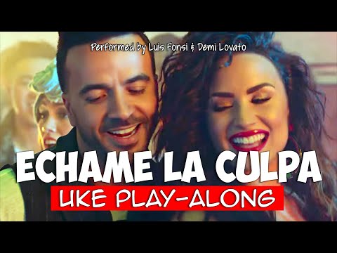 Échame La Culpa (ukulele play-along)