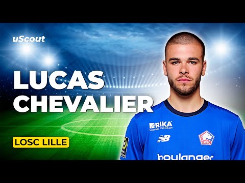 How Good Is Lucas Chevalier at Losc Lille?