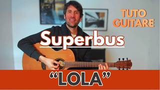 a« LOLA (Superbus, Hoshi, Nicola Sirkis) a€“ Tuto Guitare (interma©diaire et da©butant)