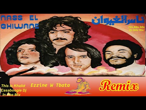 Nass Al Ghiwane Ezzine W Tbata Remix By Khalid Casaboogie Dj