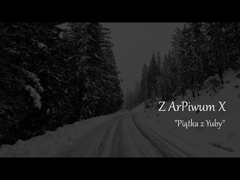 Z ArPiwum X - Piątka z Yuby