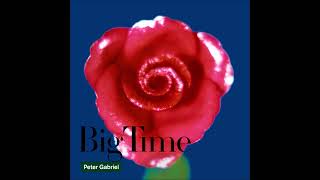 Peter Gabriel - Big Time (Extended Version)