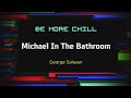 Be More Chill Michael In The Bathroom Karaoke Version