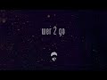 Eris Justin Wer 2 Go Lyric Video