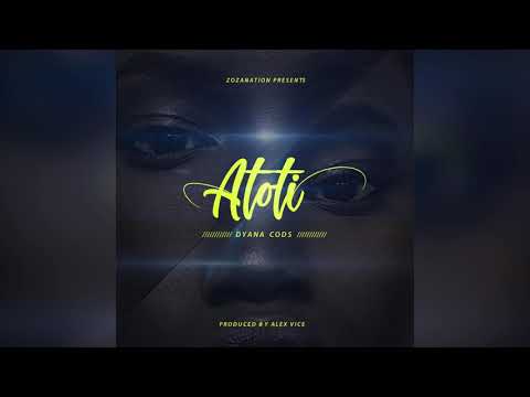 Dyana Cods - Atoti (prod. by Alex Vice)