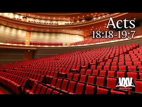 Verse by Verse - Acts 18:18 - 19:7