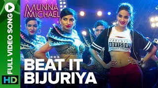 Beat It Bijuriya - Full Video Song | Munna Michael | Tiger Shroff &amp; Nidhhi Agerwal