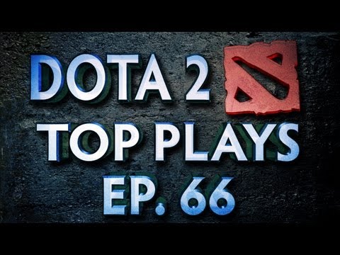 Dota 2 Top Plays Weekly - Ep. 66