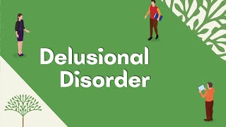 Delusional Disorder