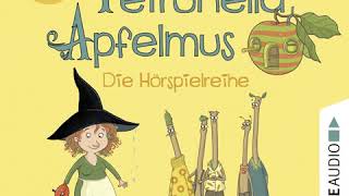 Petronella Apfelmus - Die Hörspielreihe, Teil 2: Zauberschlaf und Knallfroschchaos