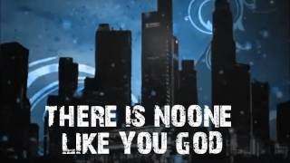 God Of This City by Bluetree in HD with Lyrics