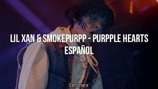 Lil Xan &amp; Smokepurpp - Purpple Hearts (Sub español)