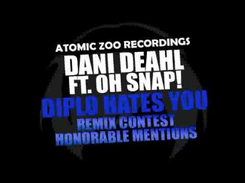 Dani Deahl Ft. Oh Snap! - Diplo Hates You (Nicolas S Remix) FREE DOWNLOAD link in track description